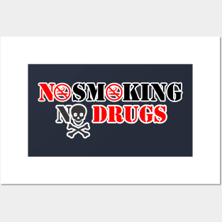 NoSmoking NoDrugs Posters and Art